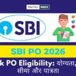 Bank PO Eligibility 2026: बैंक पीओ बनने के लिए योग्यता, आयु सीमा और चयन प्रक्रिया