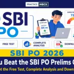 Can You Beat the SBI PO Prelims Cut-Off? Attempt the Free Test, Complete Analysis and Download PDF