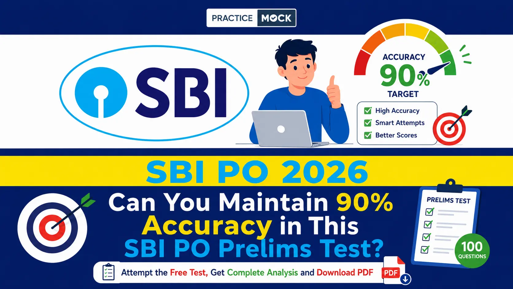 Can You Maintain 90% Accuracy in This SBI PO Prelims Test