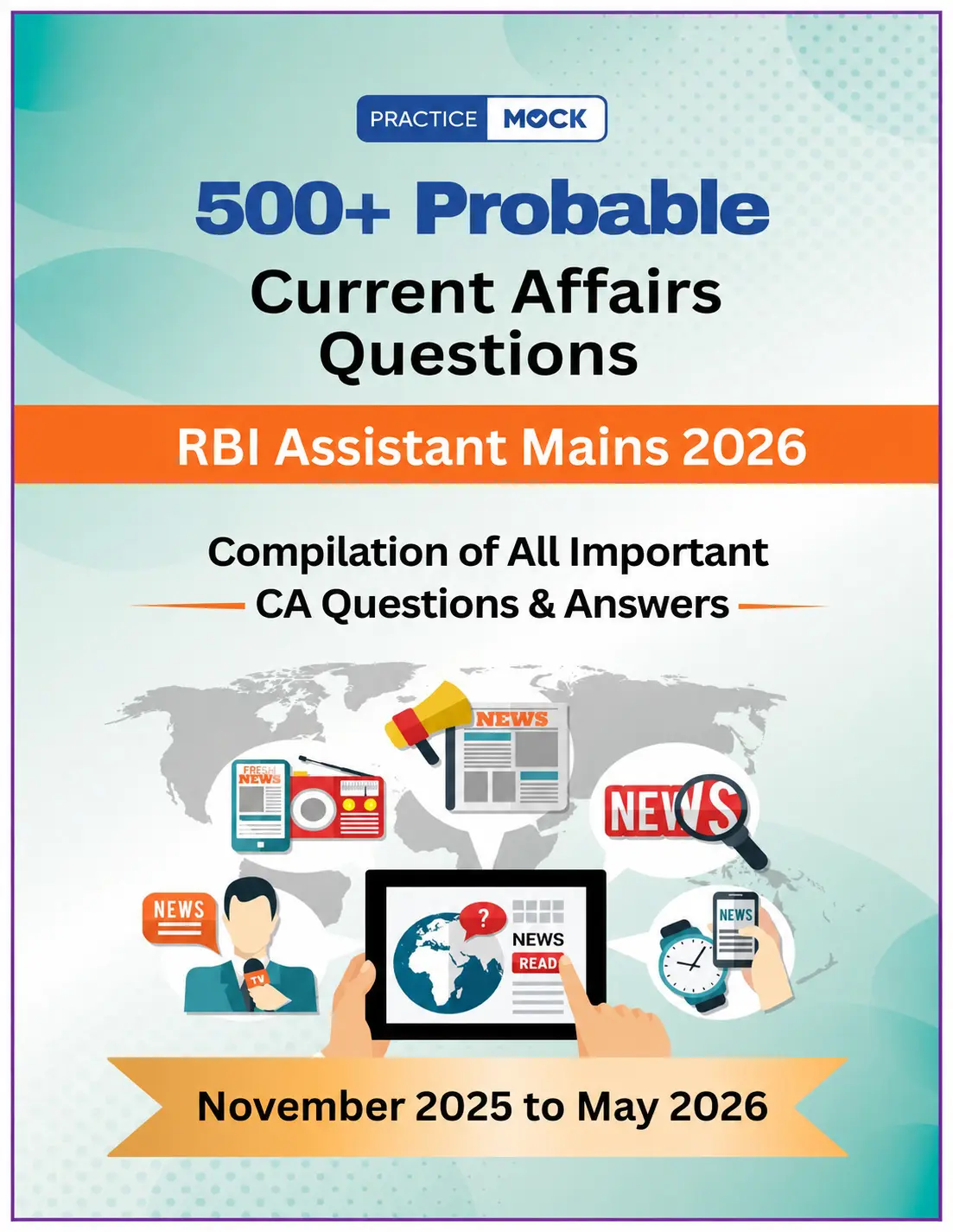 500+ Probable Current Affairs Questions for RBI Assistant Mains 2026 PDF (November 2025 to May 2026)