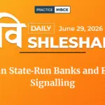 Vishleshan for Regulatory Exams 29th June 2026 | OFS in State‑Run Banks and Fiscal Signalling