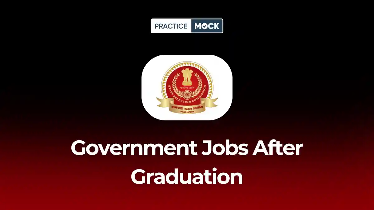 Government Jobs After Graduation 2026 – Vacancy List