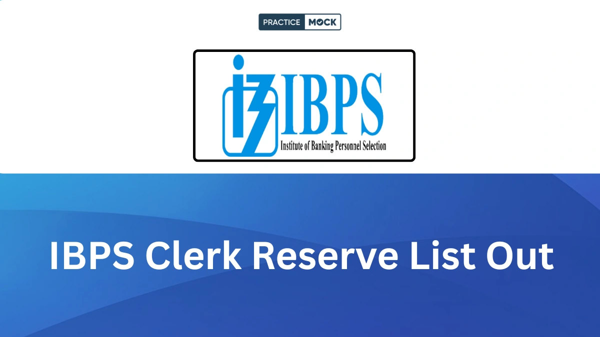 IBPS CLERK RESERVE LIST OUT