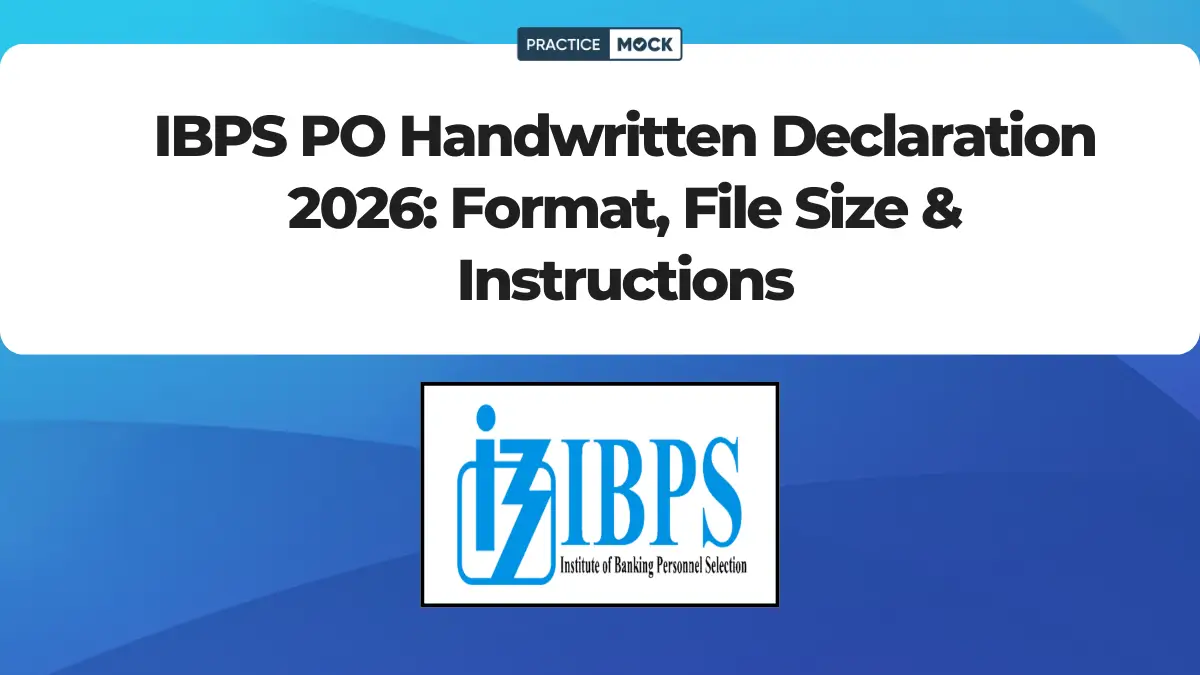 IBPS PO Handwritten Declaration 2026: Format, File Size & Instructions