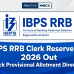 IBPS RRB Clerk Reserve List 2026 Out: Check Provisional Allotment Direct Link
