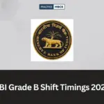 RBI Grade B Shift Timings 2026, Check Reporting Time & Exam Schedule