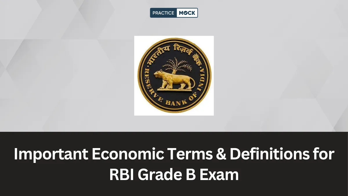 Important Economic Terms & Definitions for RBI Grade B Exam