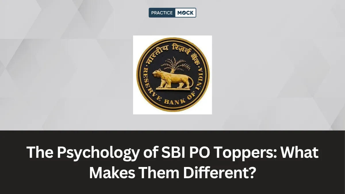 The Psychology of SBI PO Toppers: What Makes Them Different?