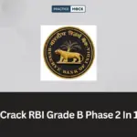 How To Crack RBI Grade B Phase 2 In 15 Days?