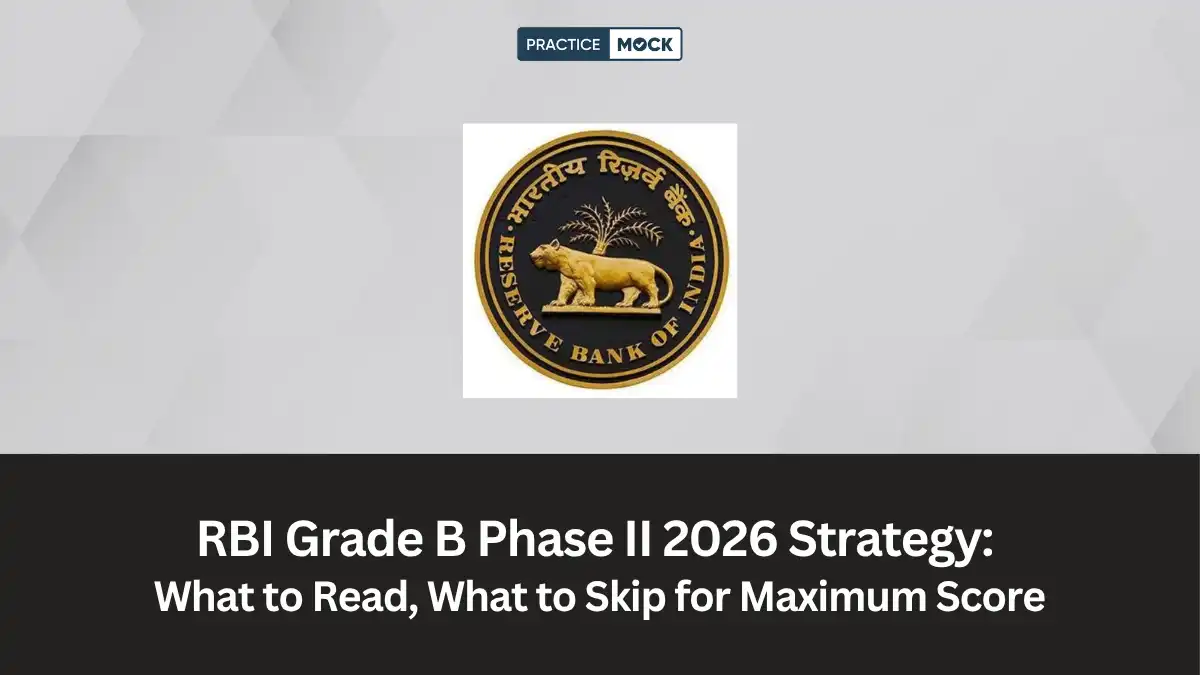 RBI Grade B Phase II 2026 Strategy: What to Read, What to Skip for Maximum Score