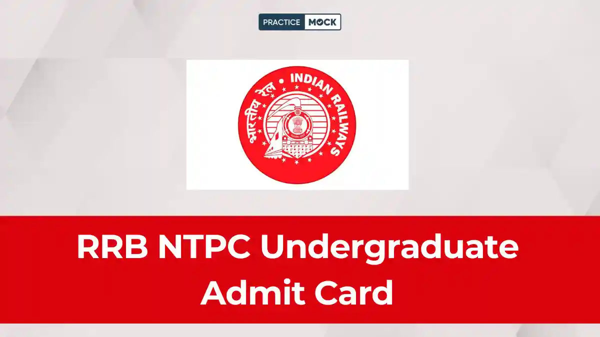 RRB NTPC Undergraduate Admit Card 2026