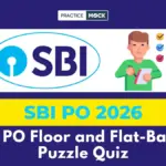 SBI PO Floor and Flat-Based Puzzle Quiz: Improve Speed and Accuracy, Free Downloadable PDF