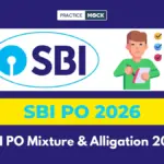 SBI PO Mixture and Alligation Preparation Strategy 2026: Concepts, Tricks, Practice Questions + Free PDF