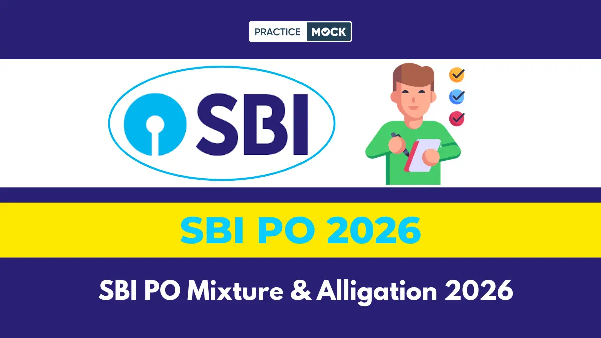 SBI PO Mixture & Alligation 2026