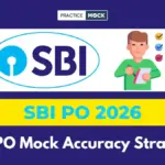 SBI PO Mock Accuracy Strategy: Reduce Guesswork and Negative Marks