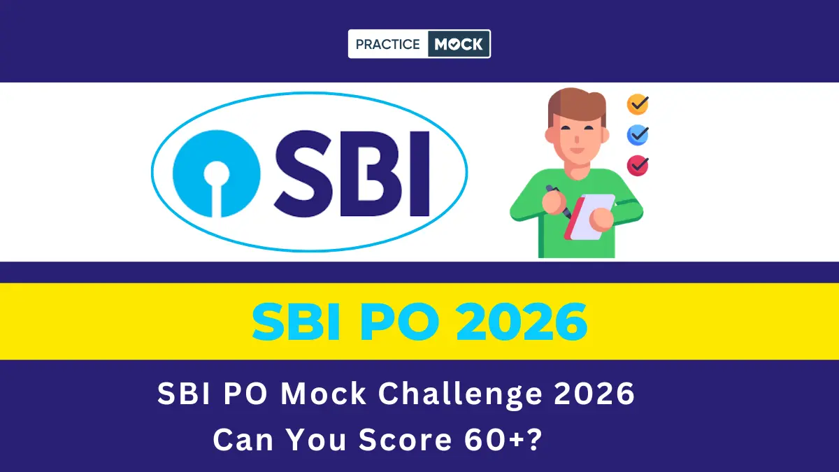 SBI PO Mock Challenge 2026 – Can You Score 60+?