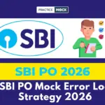 SBI PO Mock Error Log Strategy: Track and Eliminate Repeated Mistakes