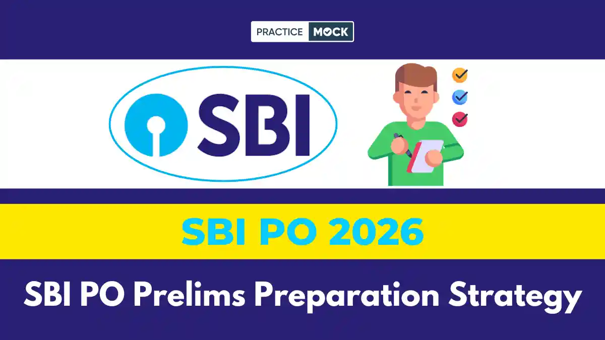 SBI PO Prelims Preparation Strategy 2026: Complete Subject-Wise Plan