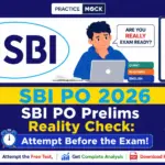 SBI PO Prelims Reality Check: Attempt Before the Exam