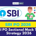 SBI PO Sectional Mock Test Strategy for Weak and Strong Subjects