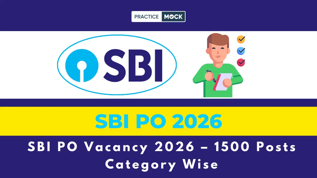 SBI PO Vacancy 2026 Category Wise: 1500 Posts Out, Check Previous Year Vacancy Trend