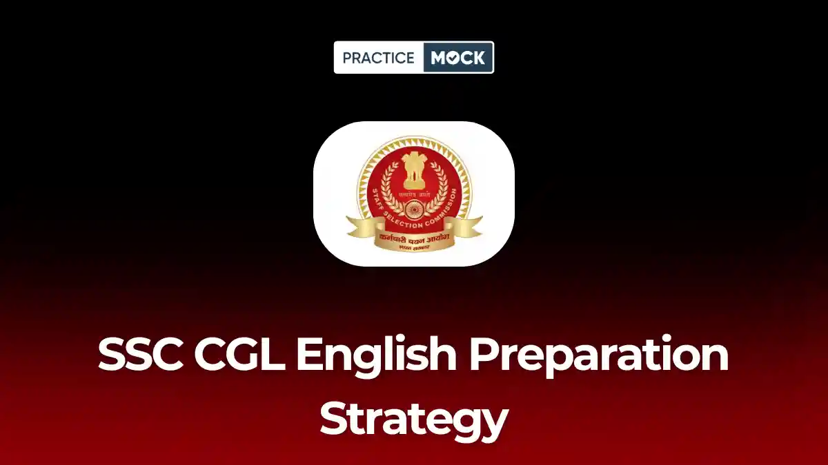 SSC CGL English Preparation 2026: Tips, Books & Strategy