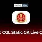 Attempt SSC CGL Static GK Live Quiz and Download Free PDF