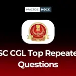 SSC CGL Top Repeated Questions, Download Free PDF