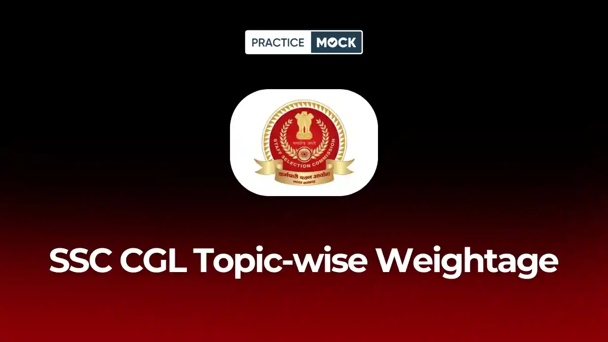 SSC CGL Topic-wise Weightage