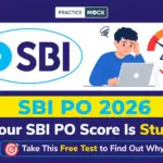 Your SBI PO Score Is Stuck! Take This Free Test to Find Out Why