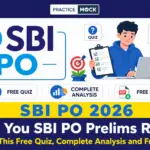 Are You SBI PO Prelims Ready? Take This Free Quiz, Complete Analysis , Download PDF