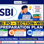 SBI PO Section-Wise Preparation Plan for Quant, Reasoning and English, Free Mock Test and Analysis