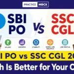 SBI PO vs SSC CGL 2026: Which Is Better for Your Career? , Free Quiz and PDF