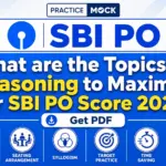 What are the Topics for Reasoning to Maximise Your SBI PO Score 2026??, Get PDF