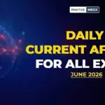Current Affairs Today: June 2026