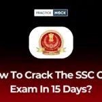 How To Crack The SSC CGL Exam In 15 Days?