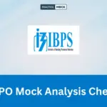IBPS PO Mock Analysis Checklist: What to Check After Every Test