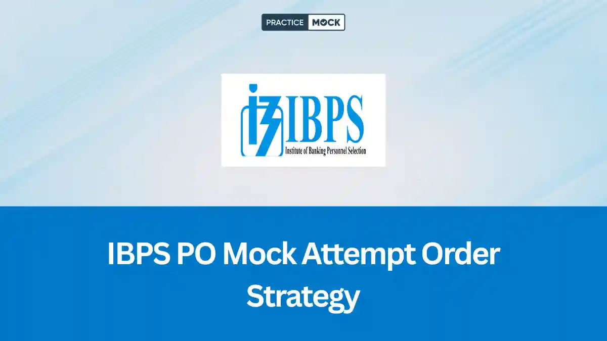 IBPS PO Mock Attempt Order Strategy