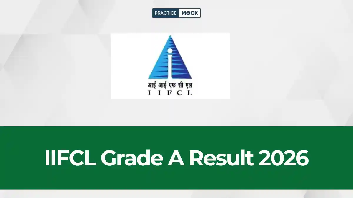 IIFCL Grade A Result 2026 Out, Download Selection List PDF