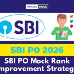 SBI PO Mock Rank Improvement Strategy: How to Move Up the All India Ranking