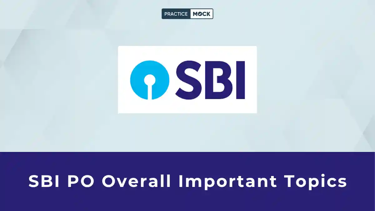 SBI PO Overall Important Topics
