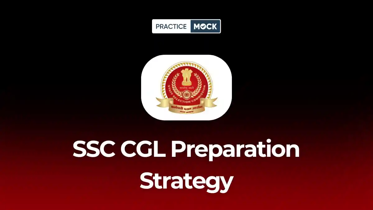 SSC CGL Preparation Strategy
