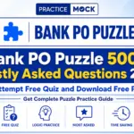 Bank PO Puzzle 500+ Mostly Asked Questions 2026: Attempt Free Quiz and Download Free PDF