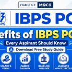 Benefits of IBPS PO Job, Every Aspirant Should Know, Download Free Study Guide