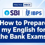 How to Prepare my English for the Bank Exams?