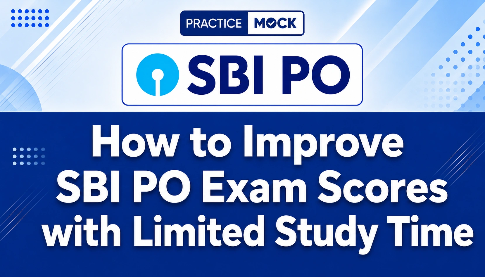 how to improve sbi po score with limited study time