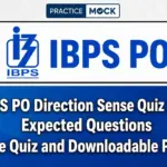 IBPS PO Direction Sense Quiz 2026: Expected Questions with Free Quiz and Downloadable PDF