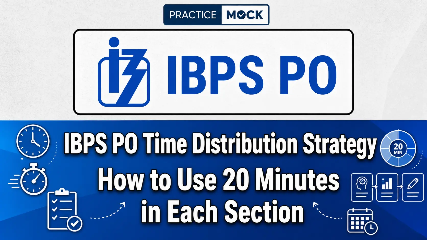 ibps po time distribution strategy