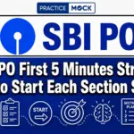 SBI PO First 5 Minutes Strategy: How to Start Each Section Smartly