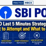 SBI PO Last 5 Minutes Strategy 2026: What to Attempt and What to Leave